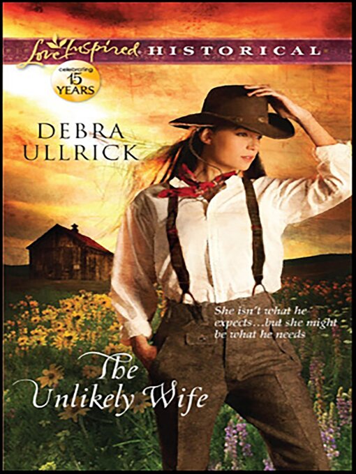 Title details for The Unlikely Wife by Debra Ullrick - Available